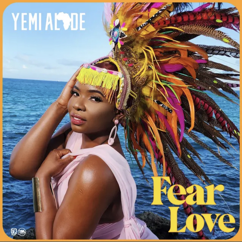Yemi Alade Drops Latest Track "Fear Love"